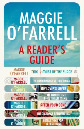 Maggie O'Farrell: A Reader's Guide - free digital compendium (ebok) av Maggie O'Farrell