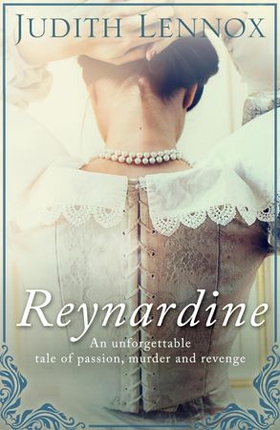 Reynardine - An unforgettable tale of passion, murder and revenge (ebok) av Judith Lennox