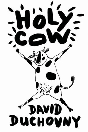 Holy Cow (ebok) av David Duchovny