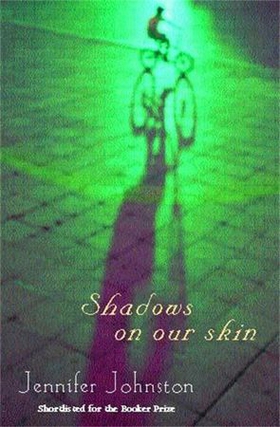 Shadows on our Skin (ebok) av Jennifer Johnston