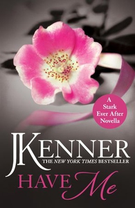 Have Me: A Stark Ever After Novella (ebok) av