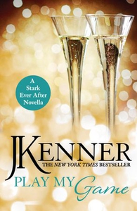 Play My Game: A Stark Ever After Novella (ebo