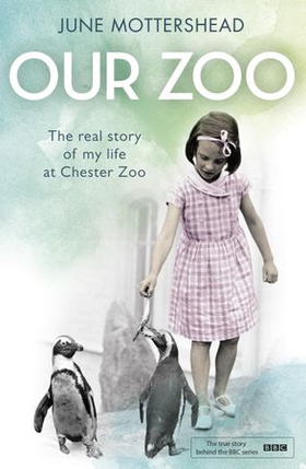 Our Zoo (ebok) av June Mottershead