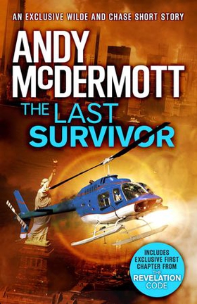 The Last Survivor (A Wilde/Chase Short Story) (ebok) av Andy McDermott