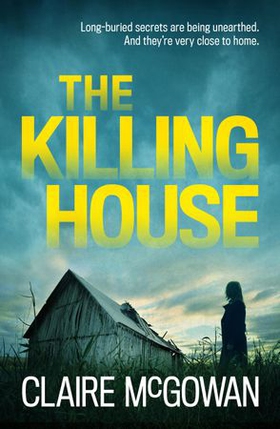 The Killing House (Paula Maguire 6) - An explosive Irish crime thriller that will give you chills (ebok) av Claire McGowan