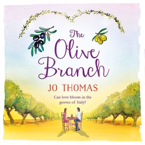 The Olive Branch (lydbok) av Jo Thomas, Ukjen