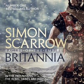 Britannia (Eagles of the Empire 14) (lydbok) av Simon Scarrow