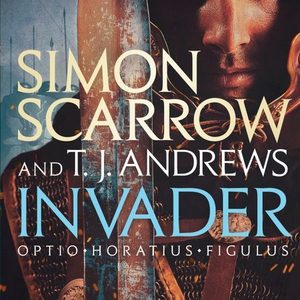Invader (lydbok) av Simon Scarrow, Ukjent, T.