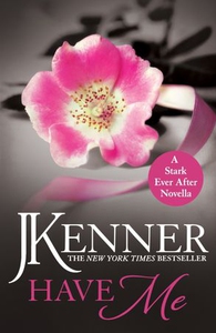 Have Me: A Stark Ever After Novella (lydbok)