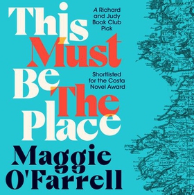 This Must Be the Place - The bestselling novel from the prize-winning author of HAMNET (lydbok) av Maggie O'Farrell