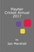 Playfair cricket annual 2017