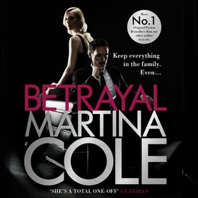 Betrayal - A gripping suspense thriller testing family loyalty (lydbok) av Martina Cole