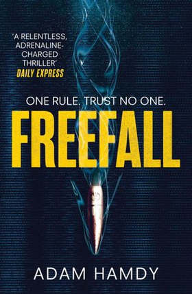 Freefall - the explosive thriller (Pendulum Series 2) (ebok) av Adam Hamdy