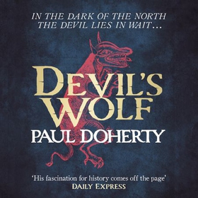 Devil's Wolf (Hugh Corbett Mysteries, Book 19) (lydbok) av Paul Doherty