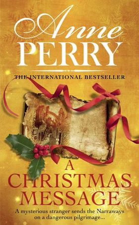 A Christmas Message (Christmas Novella 14) - A gripping murder mystery for the festive season (ebok) av Anne Perry