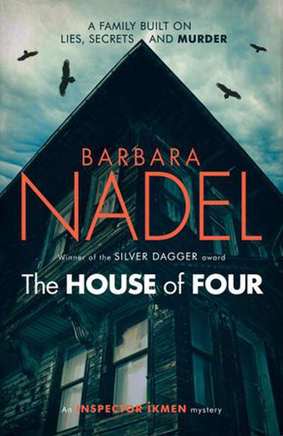 The House of Four (Inspector Ikmen Mystery 19)