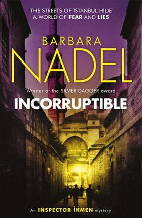 Incorruptible (Inspector Ikmen Mystery 20) (ebok) av Barbara Nadel