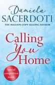 Calling You Home (A Glen Avich novella): The Million Copy Selling Author