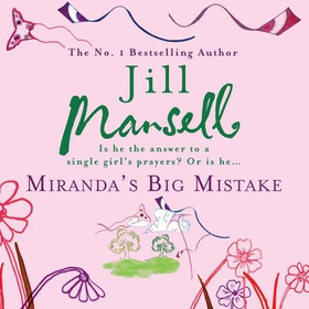 Miranda's Big Mistake (lydbok) av Jill Mansell