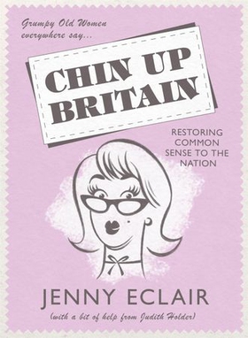 Chin Up Britain (ebok) av Jenny Eclair