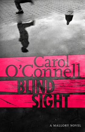 Blind Sight - Kathy Mallory 12 (ebok) av Carol O'Connell