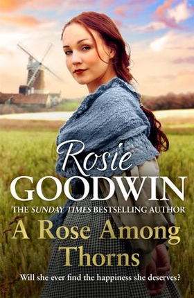 A Rose Among Thorns - A heartrending saga of family, friendship and love (ebok) av Rosie Goodwin