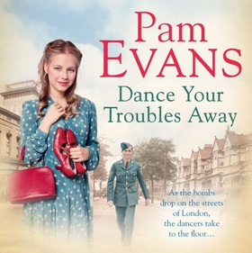 Dance Your Troubles Away (lydbok) av Pamela Evans
