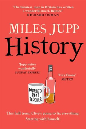 History - The hilarious, unmissable novel from the brilliant Miles Jupp (ebok) av Miles Jupp