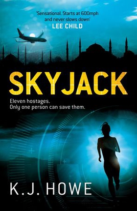 Skyjack (ebok) av K J Howe