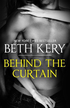 Behind The Curtain (ebok) av Beth Kery