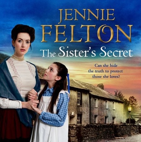 The Sister's Secret - The fifth moving saga in the beloved Families of Fairley Terrace series (lydbok) av Jennie Felton