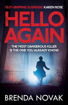 Hello Again - The most dangerous killer is the one you already know. (Evelyn Talbot series, Book 2) (ebok) av Brenda Novak