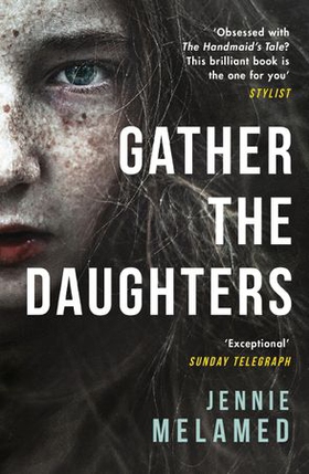 Gather the daughters - Shortlisted for The Arthur C Clarke Award (ebok) av Jennie Melamed