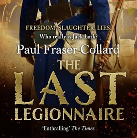 The Last Legionnaire (Jack Lark, Book 5) - Battle of Solferino, 1859 (lydbok) av Paul Fraser Collard