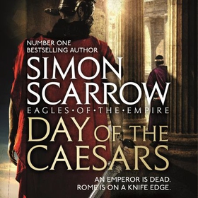 Day of the Caesars (Eagles of the Empire 16)