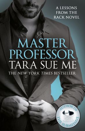 Master Professor: Lessons From The Rack Book 1 (ebok) av Tara Sue Me