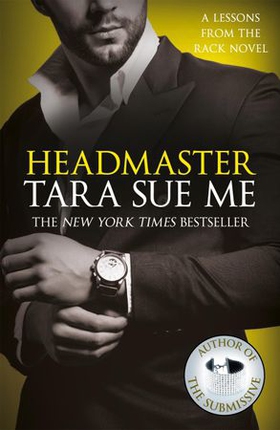 Headmaster: Lessons From The Rack Book 2 (ebok) av Tara Sue Me