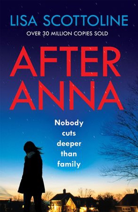 After Anna (ebok) av Lisa Scottoline