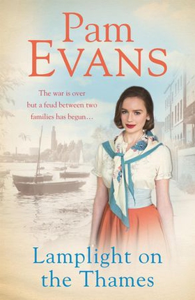Lamplight on the Thames - The war is over but a feud between two families has begun... (ebok) av Pamela Evans