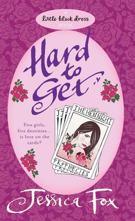 The Hen Night Prophecies: Hard To Get (ebok) av Jessica Fox