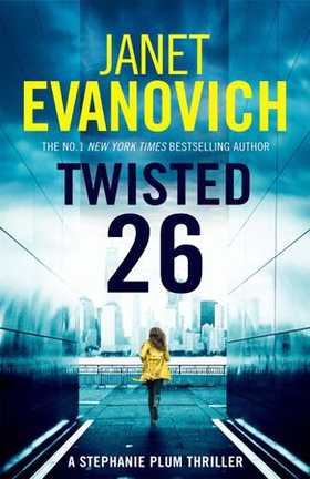 Twisted Twenty-Six - The No.1 New York Times bestseller! (ebok) av Janet Evanovich