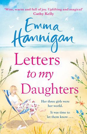 Letters to My Daughters - The Number One bestselling novel full of warmth, emotion and joy (ebok) av Ukjent