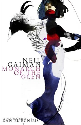 The Monarch of the Glen (ebok) av Neil Gaiman