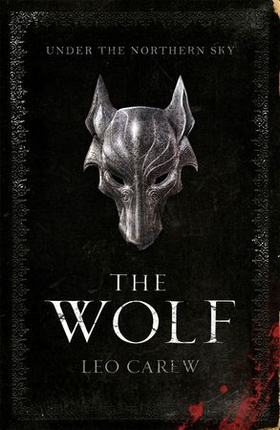 The Wolf (The UNDER THE NORTHERN SKY Series, Book 1)