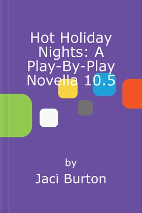 Hot holiday nights: a play-by-play novella 10.5 (ebok) av Jaci Burton
