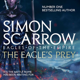 The Eagle's Prey (Eagles of the Empire 5) - Cato & Macro: Book 5 (lydbok) av Simon Scarrow