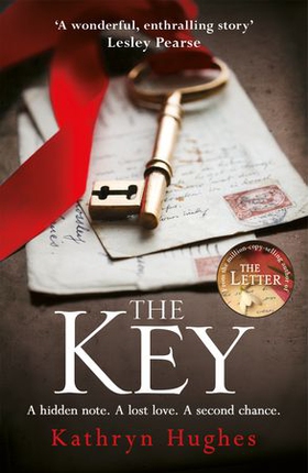 The Key - The most gripping, heartbreaking novel of World War Two historical fiction from the global bestselling author of The Memory Box (ebok) av Kathryn Hughes