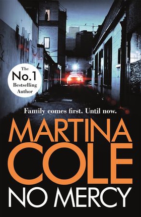 No Mercy - The brand new novel from the Queen of Crime (ebok) av Martina Cole