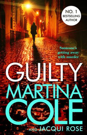 Guilty - the brand new novel by the legendary author (ebok) av Martina Cole