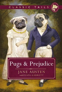 Pugs and Prejudice (Classic Tails 1) (ebok) a